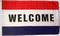 Welcome-Flagge
 (150 x 90 cm) Flagge Flaggen Fahne Fahnen kaufen bestellen Shop