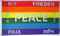 Friedensfahne mit mehrsprachiger Aufschrift
 (150 x 90 cm)